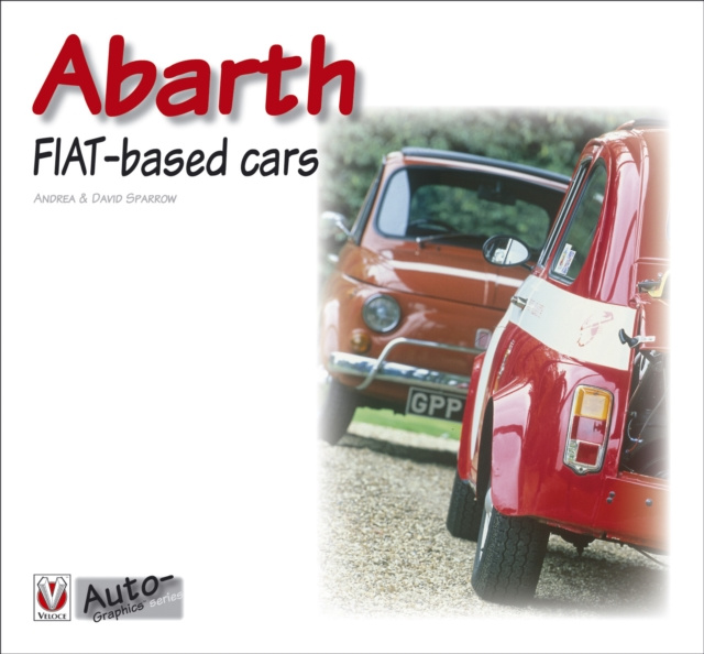 E-Book Abarth FIAT-based cars Andrea & David Sparrow