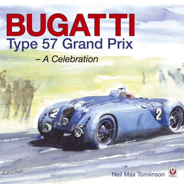 E-könyv Bugatti Type 57 Grand Prix Neil Max Tomlinson
