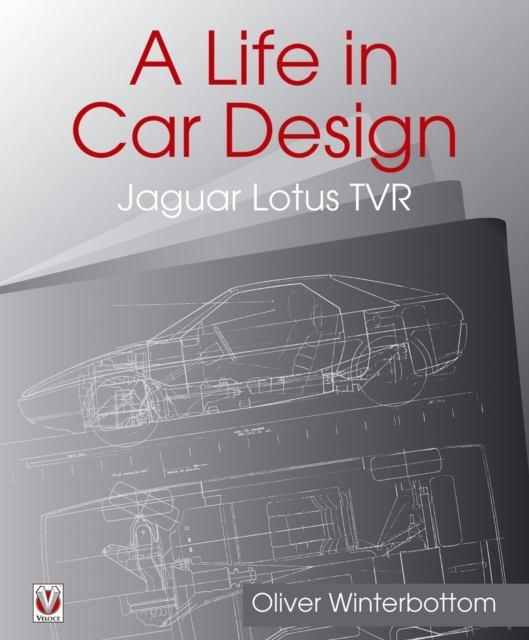 Livre numérique Life in Car Design - Jaguar, Lotus, TVR Oliver Winterbottom