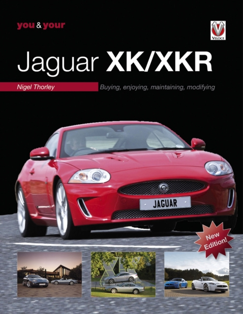 E-kniha You & Your Jaguar XK/XKR Nigel Thorley