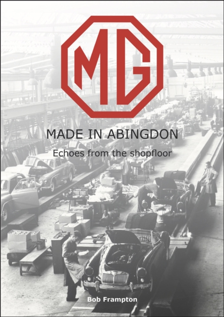 E-knjiga MG, Made in Abingdon Bob Frampton