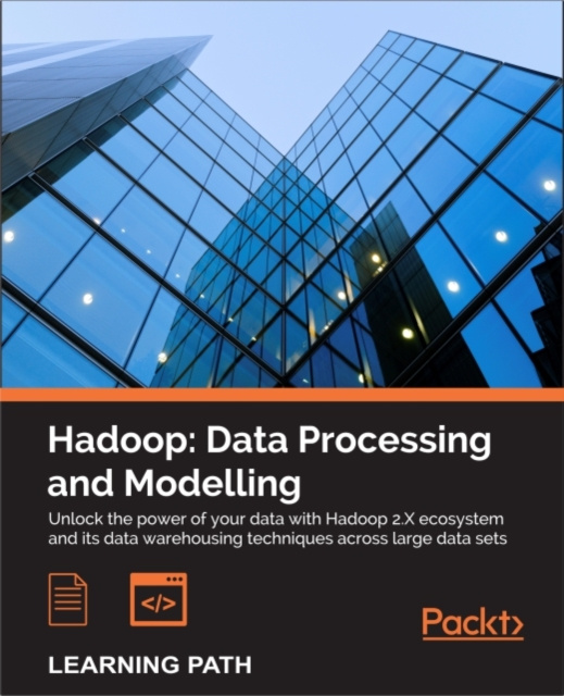 E-kniha Hadoop: Data Processing and Modelling Garry Turkington