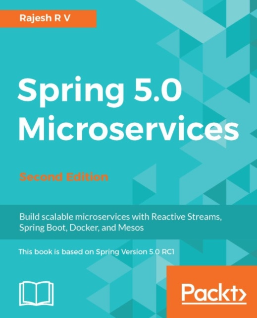 E-knjiga Spring 5.0 Microservices - Second Edition Rajesh R V