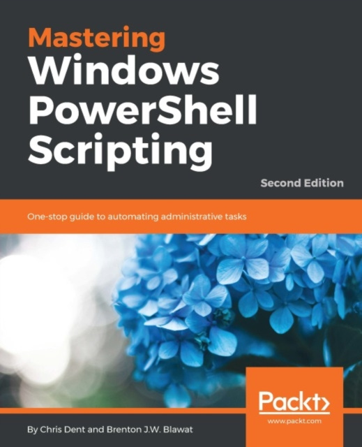 E-knjiga Mastering Windows PowerShell Scripting - Second Edition Chris Dent