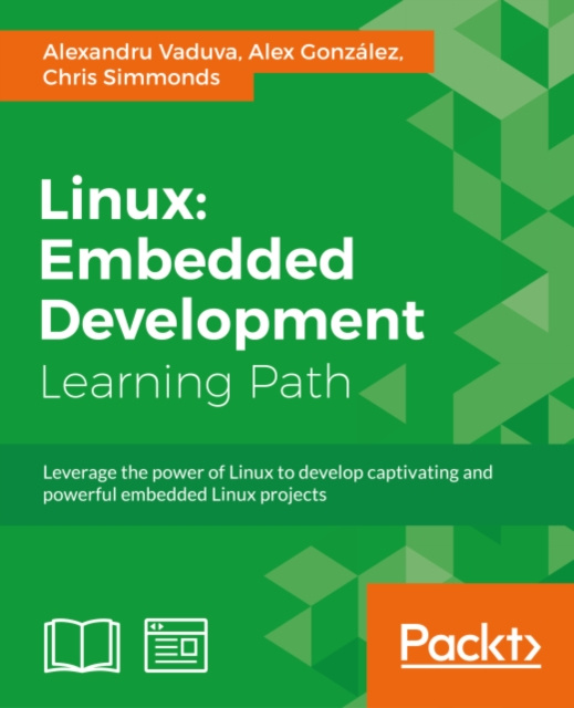 E-kniha Linux: Embedded Development Alexandru Vaduva