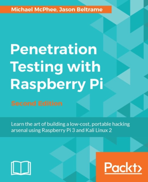 E-book Penetration Testing with Raspberry Pi - Second Edition Michael McPhee