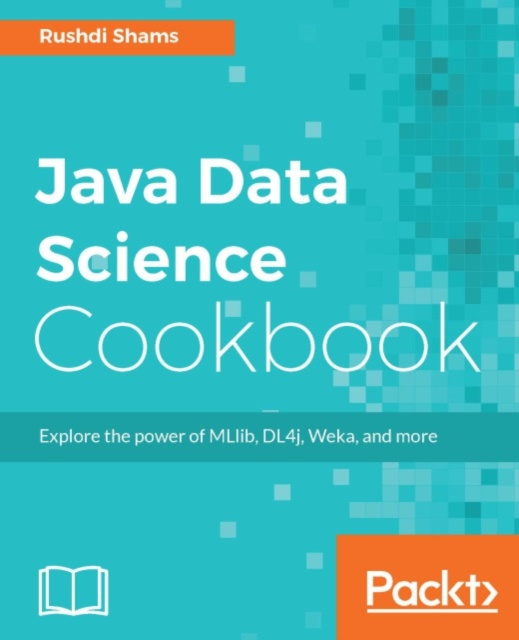 E-knjiga Java Data Science Cookbook Rushdi Shams