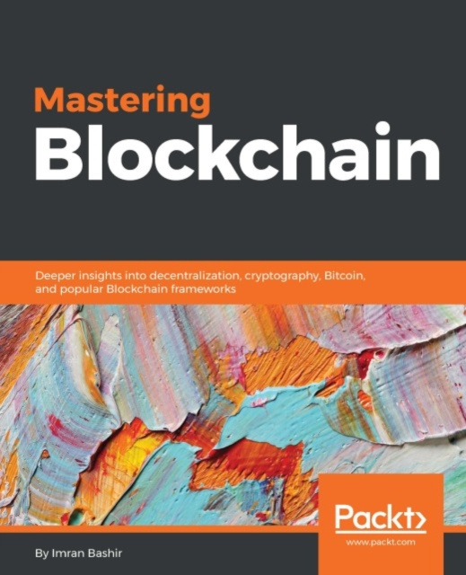 E-book Mastering Blockchain Imran Bashir