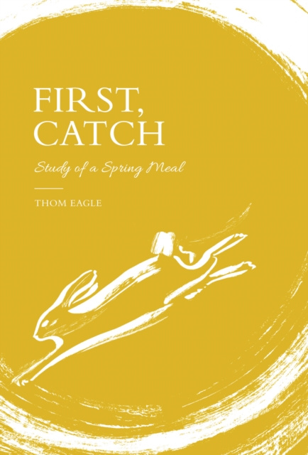 E-book First, Catch Thom Eagle