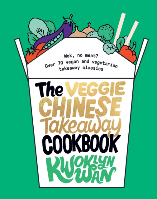 E-kniha Veggie Chinese Takeaway Cookbook Kwoklyn Wan