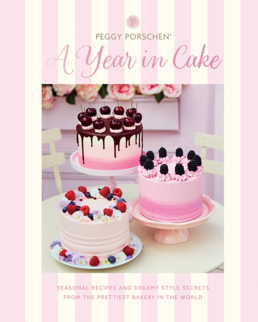 E-kniha Peggy Porschen: A Year in Cake Peggy Porschen
