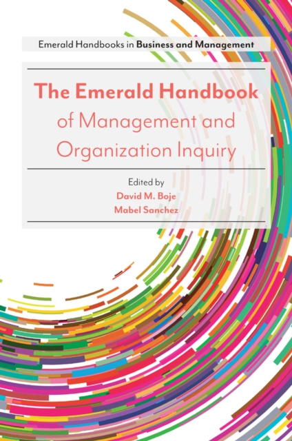 E-Book Emerald Handbook of Management and Organization Inquiry David M. Boje
