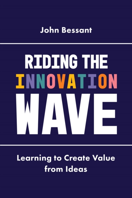 E-knjiga Riding the Innovation Wave John Bessant