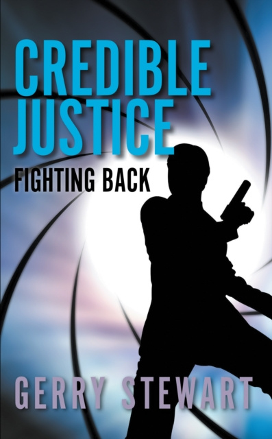 E-knjiga Credible Justice: Fighting Back Gerry Stewart