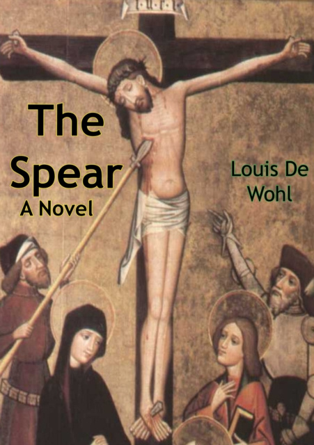 E-knjiga Spear: A Novel Louis de Wohl