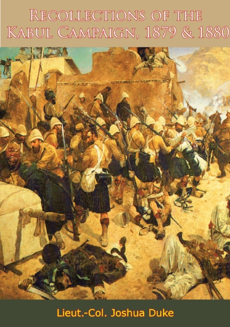 E-kniha Recollections of the Kabul Campaign, 1879 & 1880 Lieut.-Col. Joshua Duke