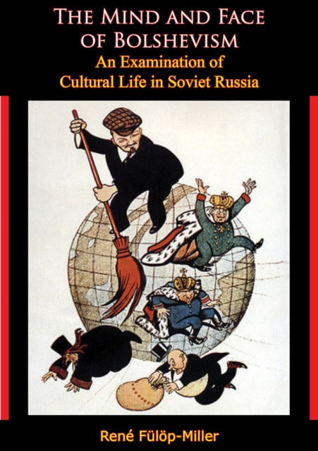 E-Book Mind and Face of Bolshevism Rene Fulop-Miller