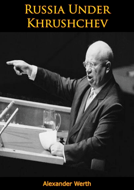 Libro electrónico Russia Under Khrushchev Alexander Werth
