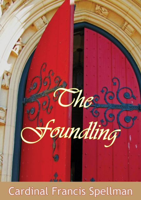 E-knjiga Foundling Cardinal Francis Spellman