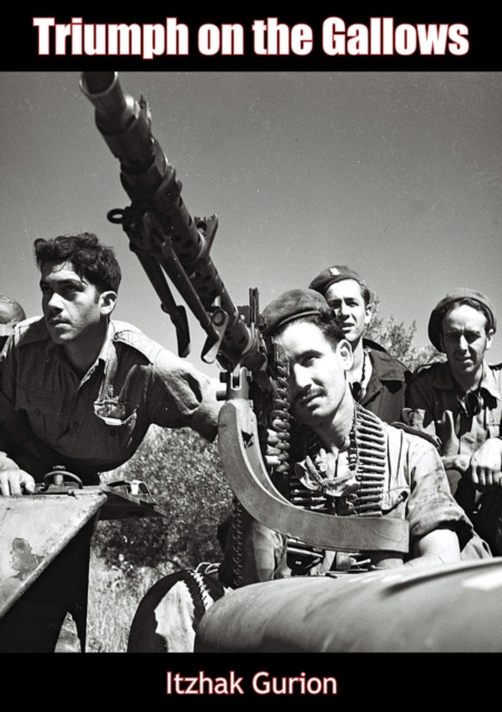 E-Book Triumph on the Gallows Itzhak Gurion