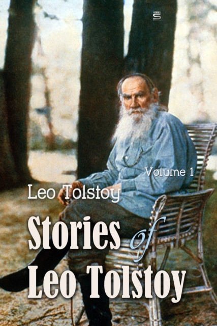 E-kniha Stories of Leo Tolstoy Leo Tolstoy