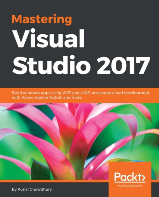 E-knjiga Mastering Visual Studio 2017 Kunal Chowdhury