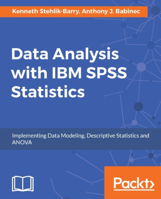 E-book Data Analysis with IBM SPSS Statistics Kenneth Stehlik-Barry