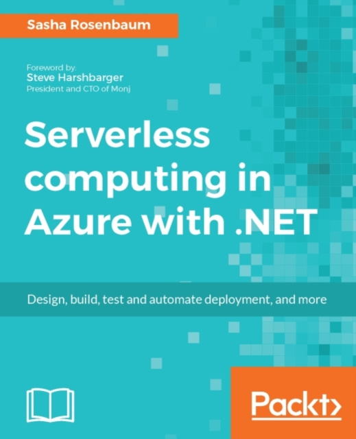 E-knjiga Serverless computing in Azure with .NET Sasha Rosenbaum