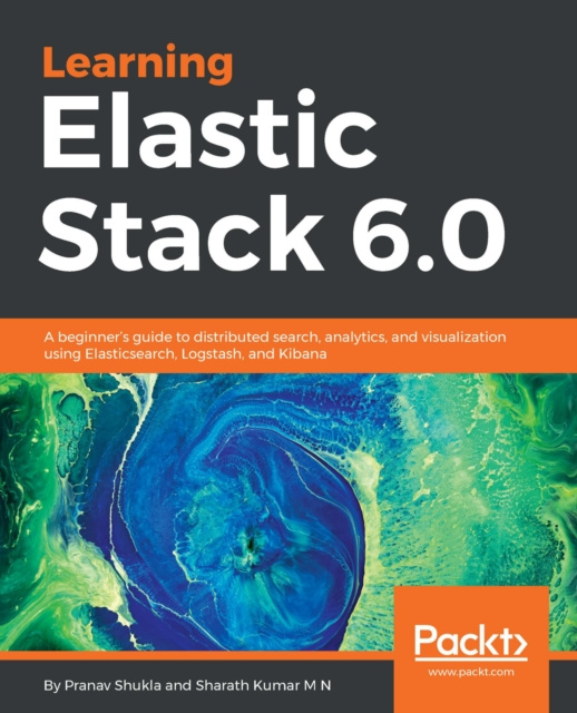 E-knjiga Learning Elastic Stack 6.0 Chhajed Saurabh Chhajed