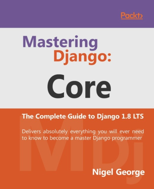 E-knjiga Mastering Django: Core Nigel George