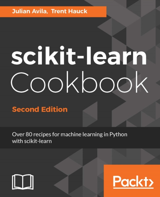 E-knjiga scikit-learn Cookbook - Second Edition Julian Avila
