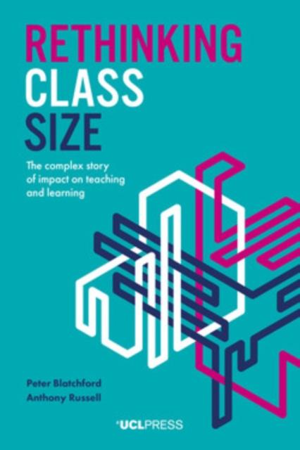 E-kniha Rethinking Class Size Peter Blatchford