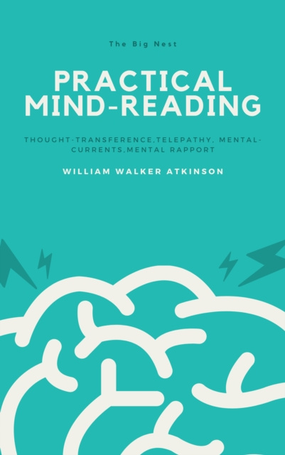 E-knjiga Practical Mind-Reading William Walker Atkinson