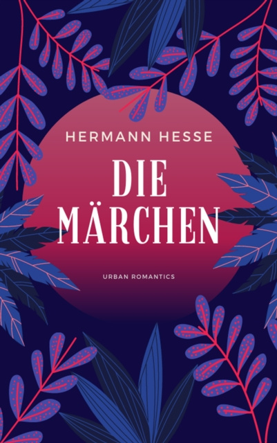 E-book Die Maerchen Hermann Hesse