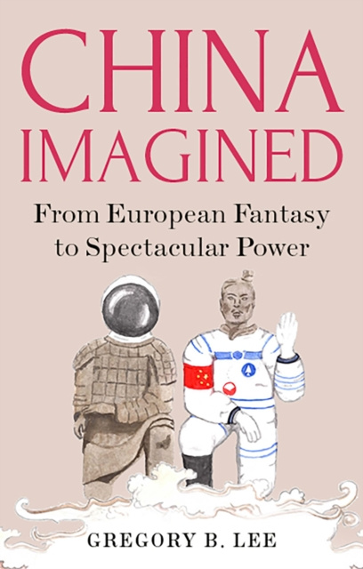 E-book China Imagined Gregory Lee