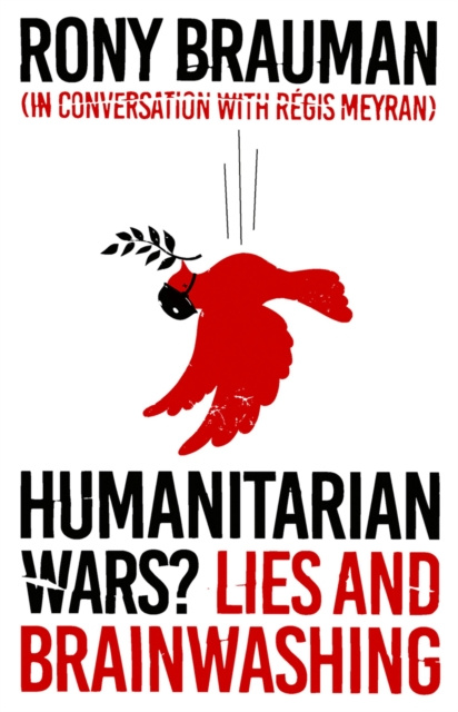 E-knjiga Humanitarian Wars? Rony Brauman