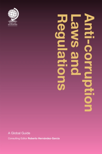 E-book Anticorruption Laws and Regulations Roberto Hernandez