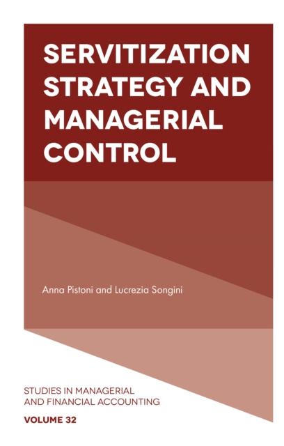 E-knjiga Servitization Strategy and Managerial Control Anna Pistoni