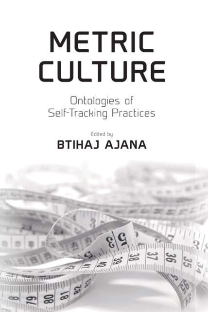 E-Book Metric Culture Btihaj Ajana