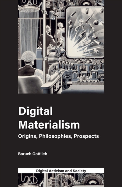 E-knjiga Digital Materialism Baruch Gottlieb