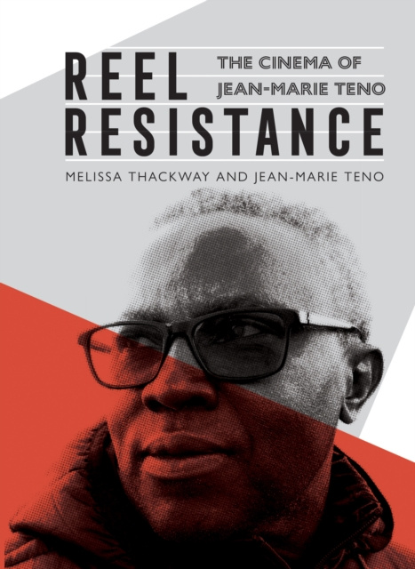 E-kniha Reel Resistance - The Cinema of Jean-Marie Teno Melissa Thackway
