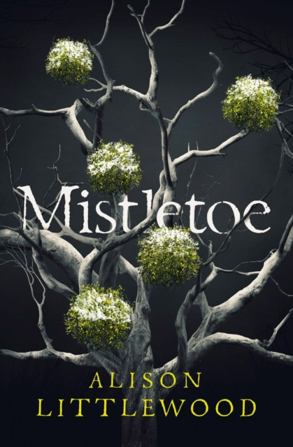 E-book Mistletoe Alison Littlewood