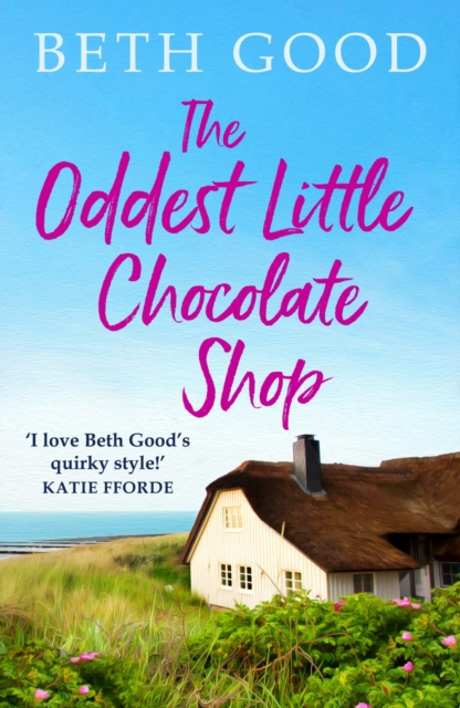 E-kniha Oddest Little Chocolate Shop Beth Good