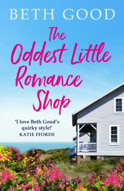 E-kniha Oddest Little Romance Shop Beth Good