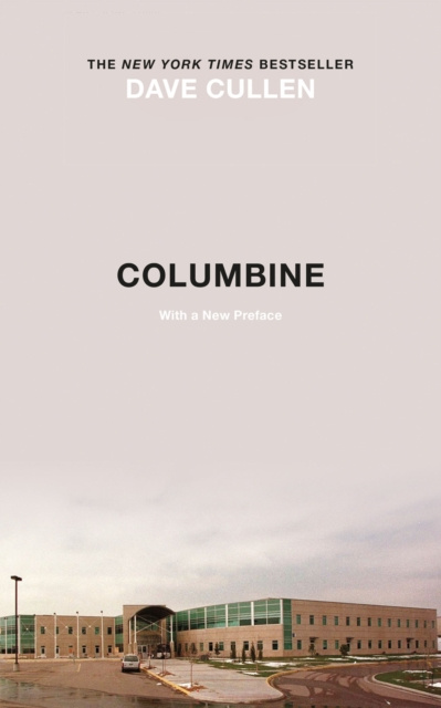 E-kniha Columbine Dave Cullen