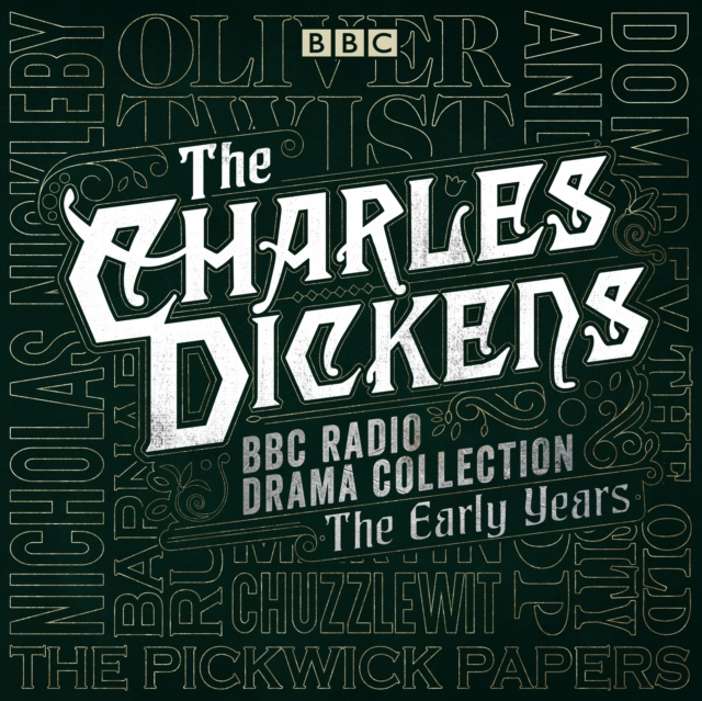 Audiokniha Charles Dickens BBC Radio Drama Collection: The Early Years Charles Dickens