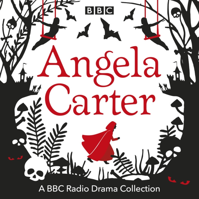 Audiokniha Angela Carter BBC Radio Drama Collection Angela Carter