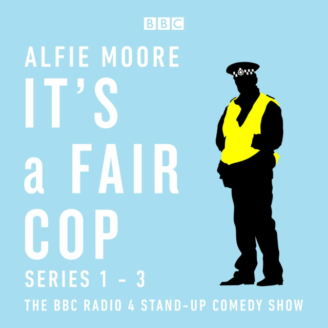 Audiokniha It's a Fair Cop: Series 1-3 Alfie Moore