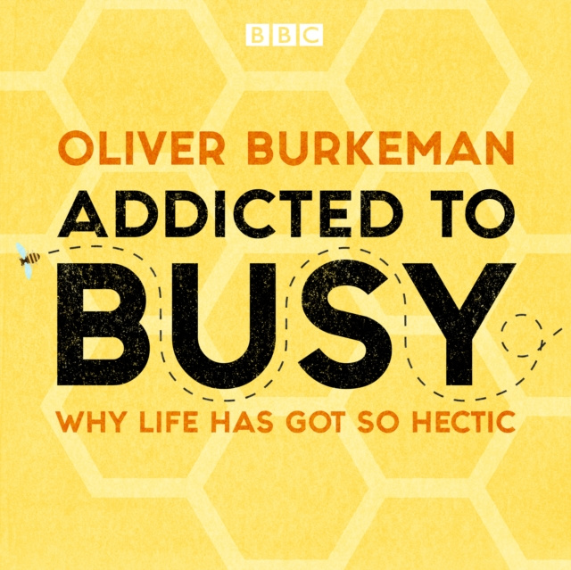 Audiokniha Addicted to Busy Oliver Burkeman