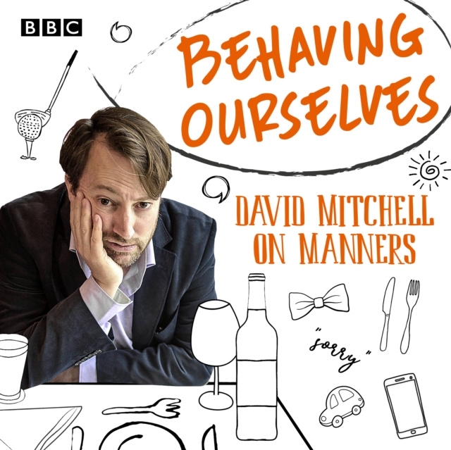 Audiokniha Behaving Ourselves David Mitchell